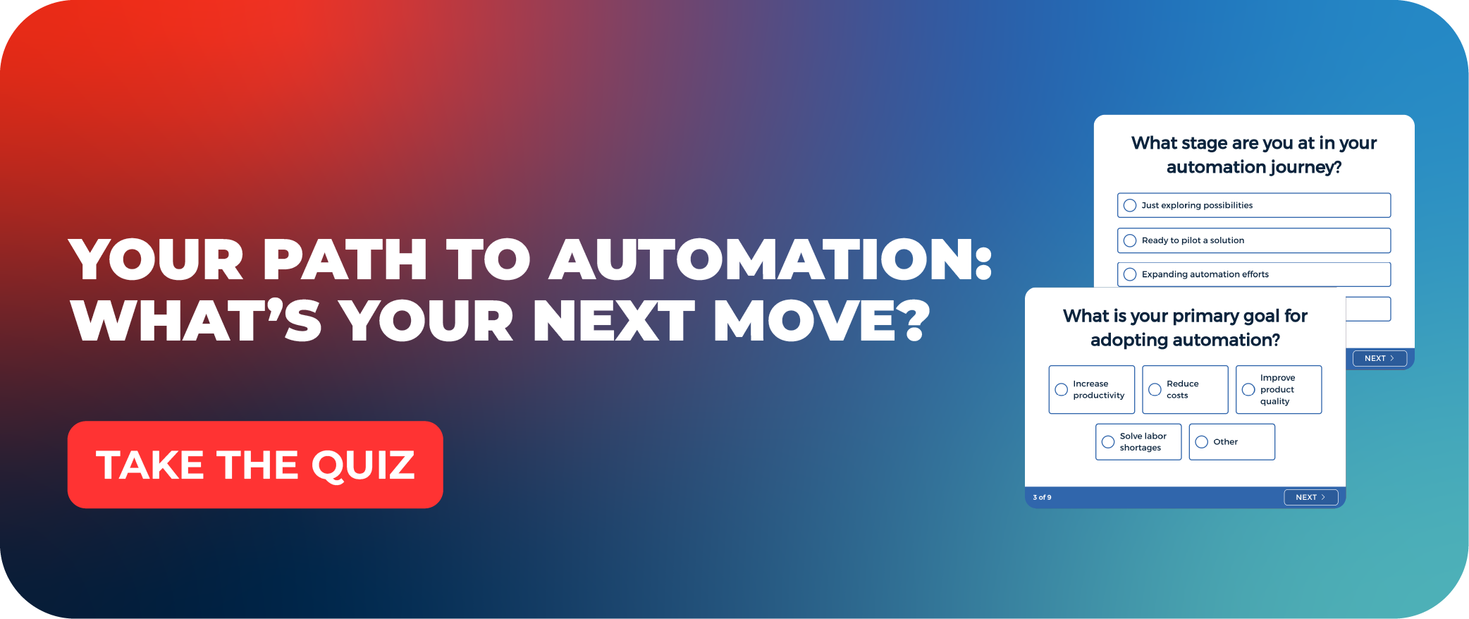 A blue gradient banner featuring the text 'YOUR PATH TO AUTOMATION: WHAT'S YOUR NEXT MOVE?' with a 'TAKE THE QUIZ' button. A preview of quiz questions is shown on the right, including 'How familiar are you with automation?' and 'What stage are you at in your automation journey?