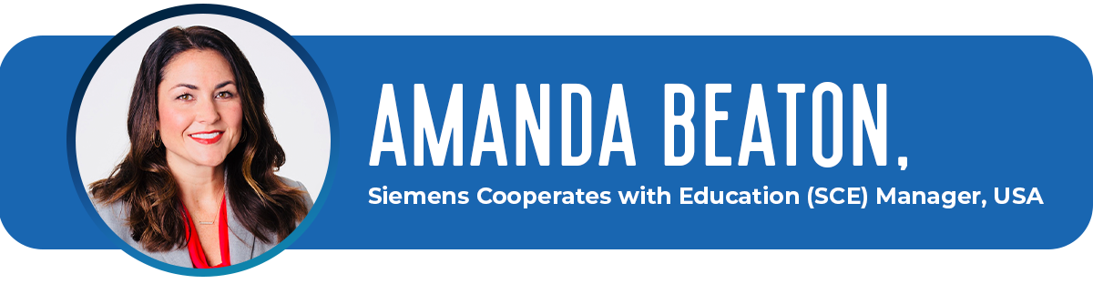 Amanda Beaton, Siemens Cooperates with Education (SCE) Manager, USA